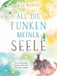 Buchcover: All die Funken meiner Seele